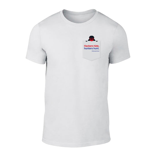 Pocket Tee - Hackers hide, hunters hunt.